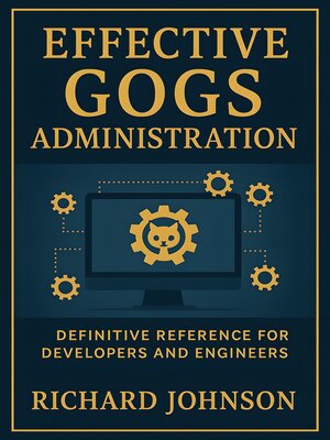 cover image of Effective Gogs Administration